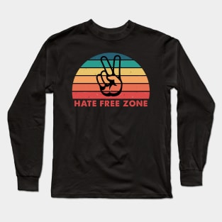 Hate free zone Long Sleeve T-Shirt